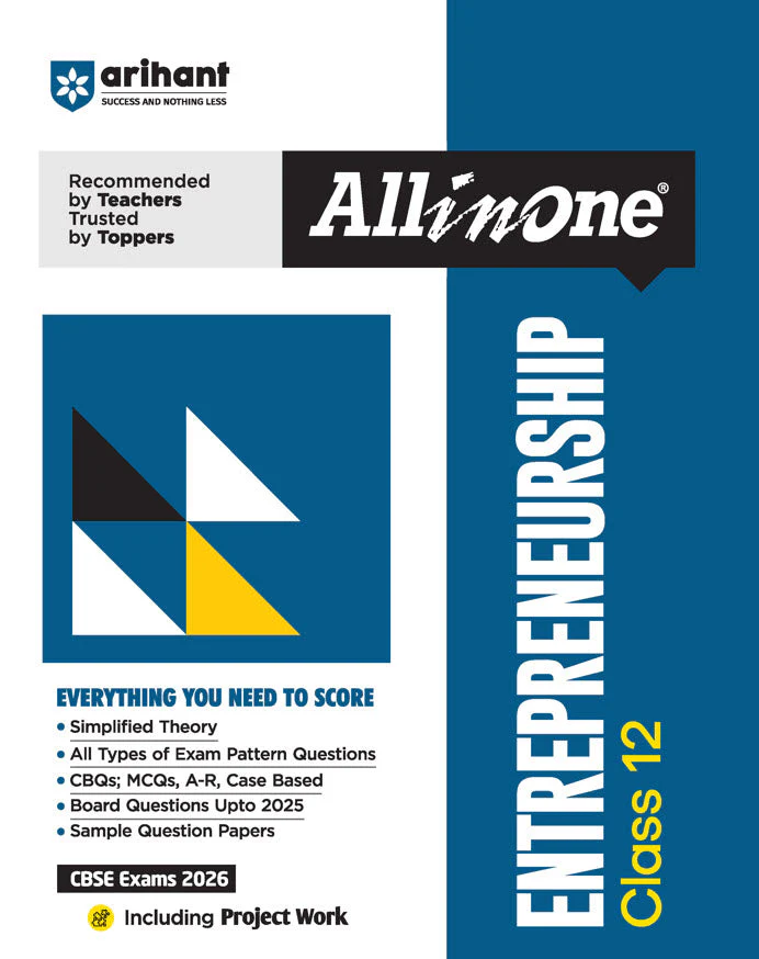 CBSE All in One Entrepreneurship Class 12 Exam 2025-26 | Simplified theory, CBQs, MCQs, A-R, Case Based, Board Questions Upto 2025, | Including Project Work