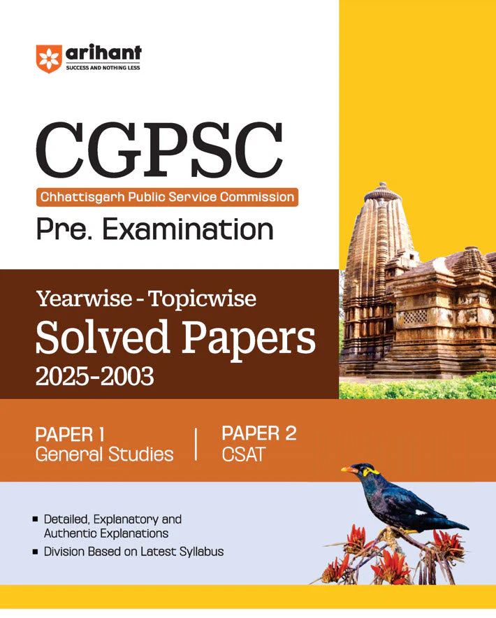 CGPSC Prelims Exam | Yearwise & Topicwise Solved Papers (2025–2003) | Paper 1 (General Studies) & Paper 2 (CSAT) | 100% Detailed & Authentic Explanations