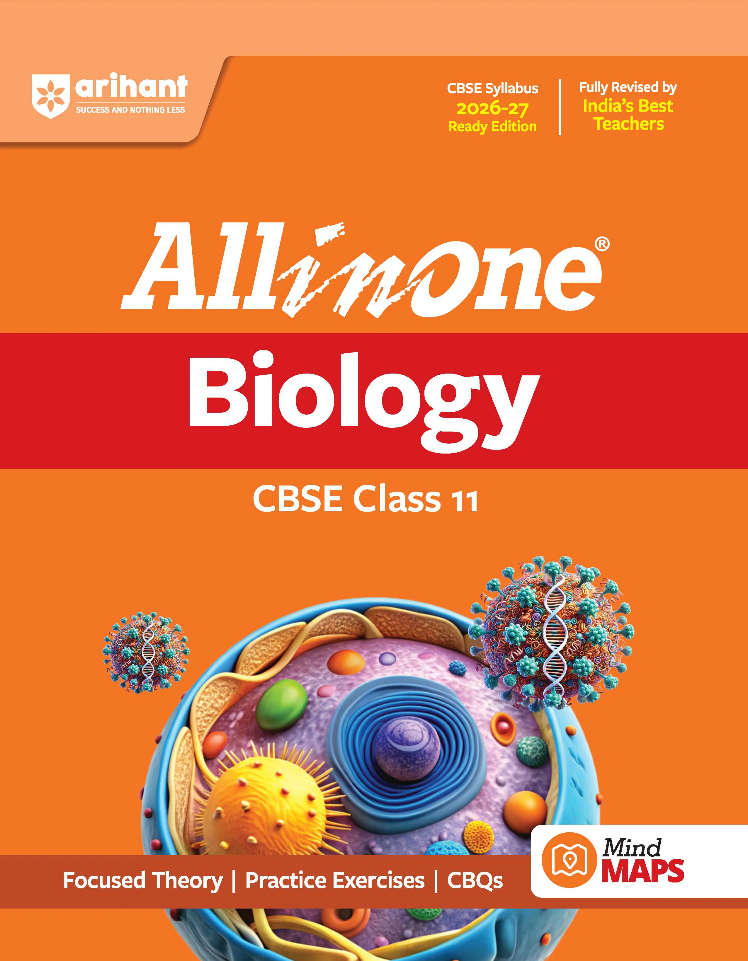 All in One Biology Class 11 for CBSE Exam 2026-27 | NCERT Based Complete Theory, Practice Exercises, CBQs, A-R, Sample Papers & Mind Maps | Revised Edition as per Latest Syllabus