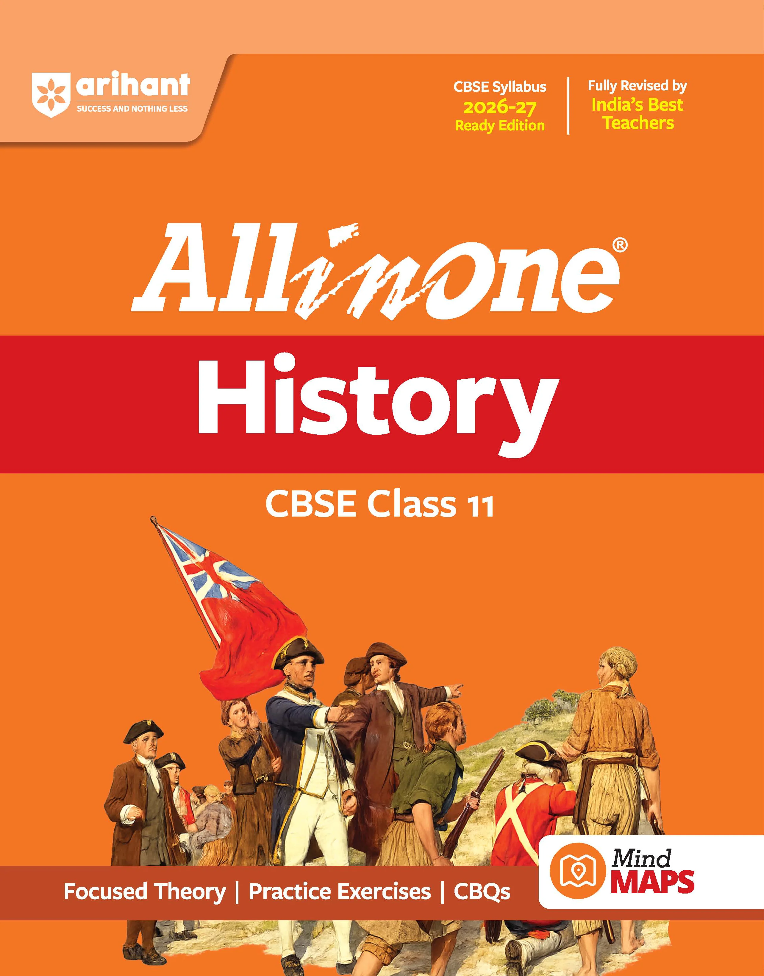 All in One History Class 11 for CBSE Exam 2026-27 | NCERT Based Complete Theory, Practice Exercises, CBQs, A-R, Sample Papers & Mind Maps | Revised Edition as per Latest Syllabus