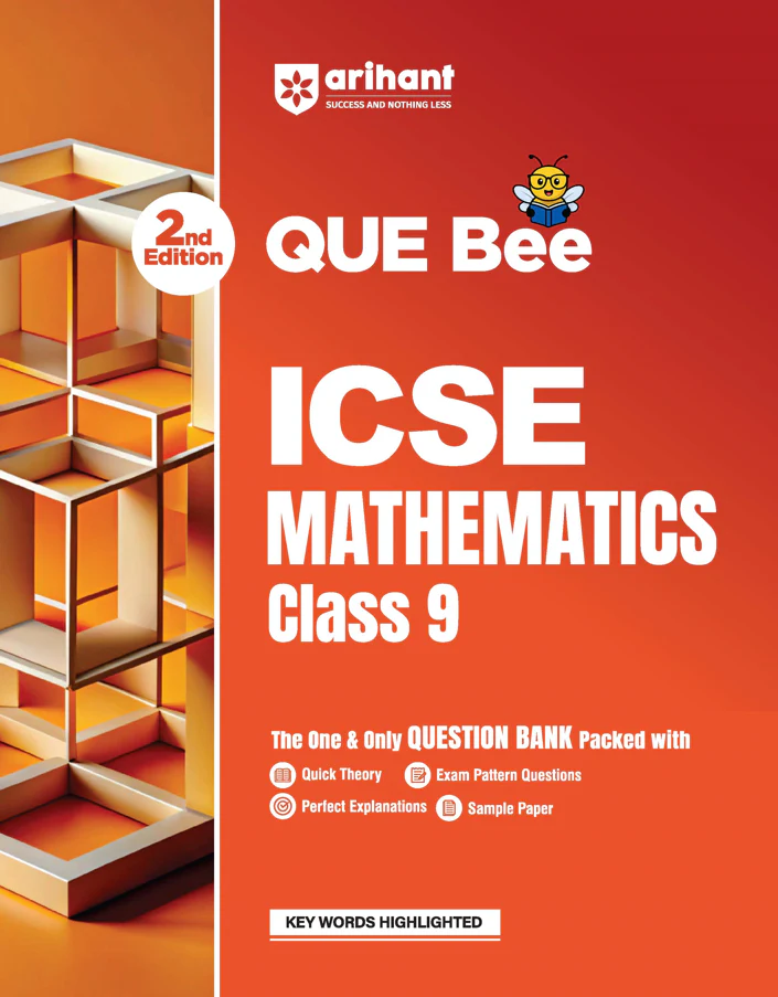 ICSE Mathematics Class 9 Exam Book | Quick Theory, Exam Pattern Questions & Sample Papers | As per Latest ICSE Syllabus | Que Bee 2nd Edition