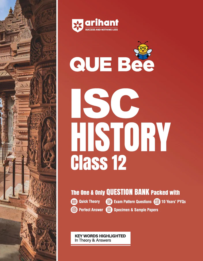 ISC History Class 12 Exam | Quick Theory, Exam Pattern Questions & Sample Papers | As per Latest ICSE Syllabus | Que Bee 2nd Edition