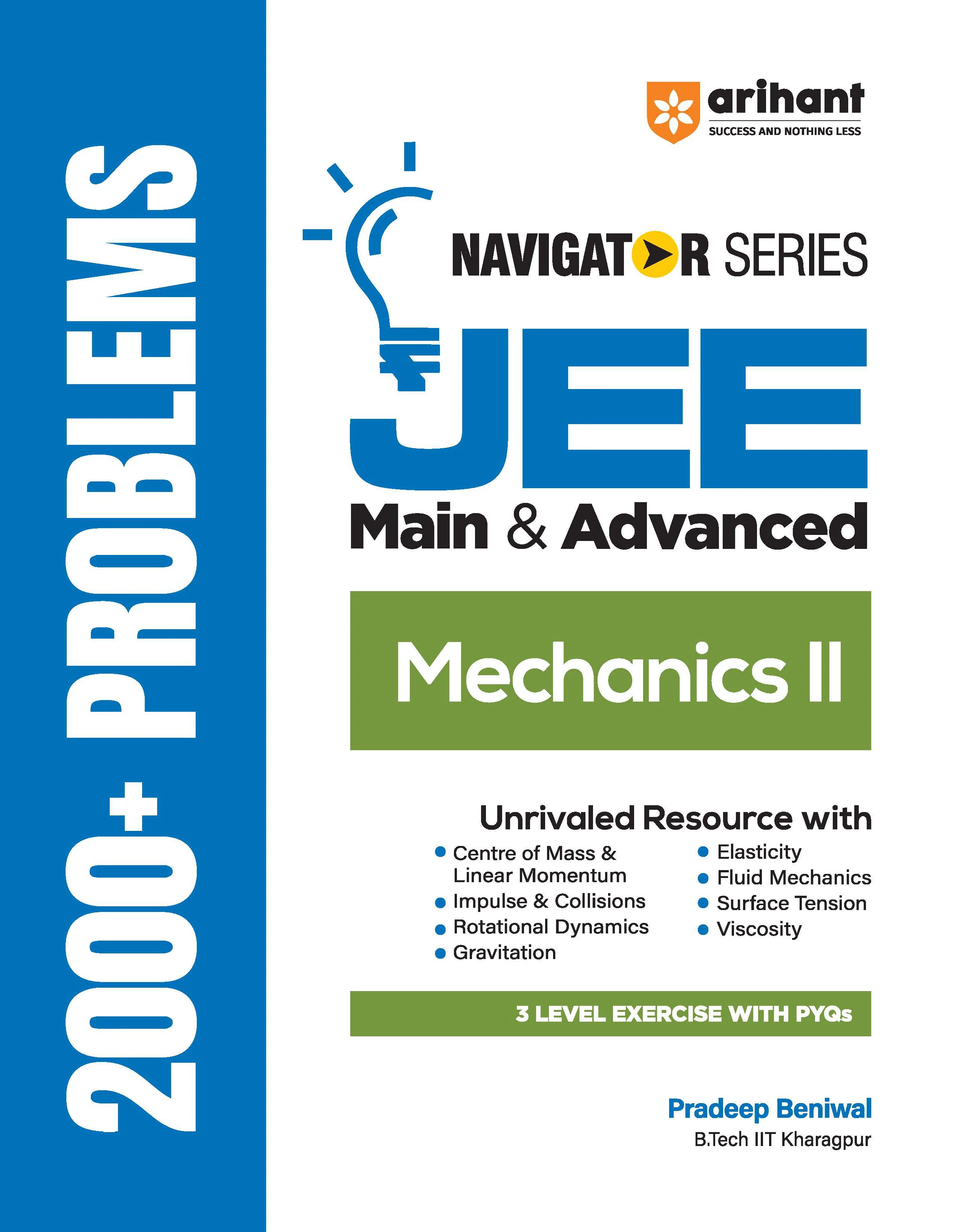 Navigator Series JEE Main & Advanced 2027 – Mechanics II | 2000+ Problems | Centre of Mass, Rotational Dynamics, Gravitation, Fluid Mechanics, Elasticity | 3-Level Exercises with PYQs
