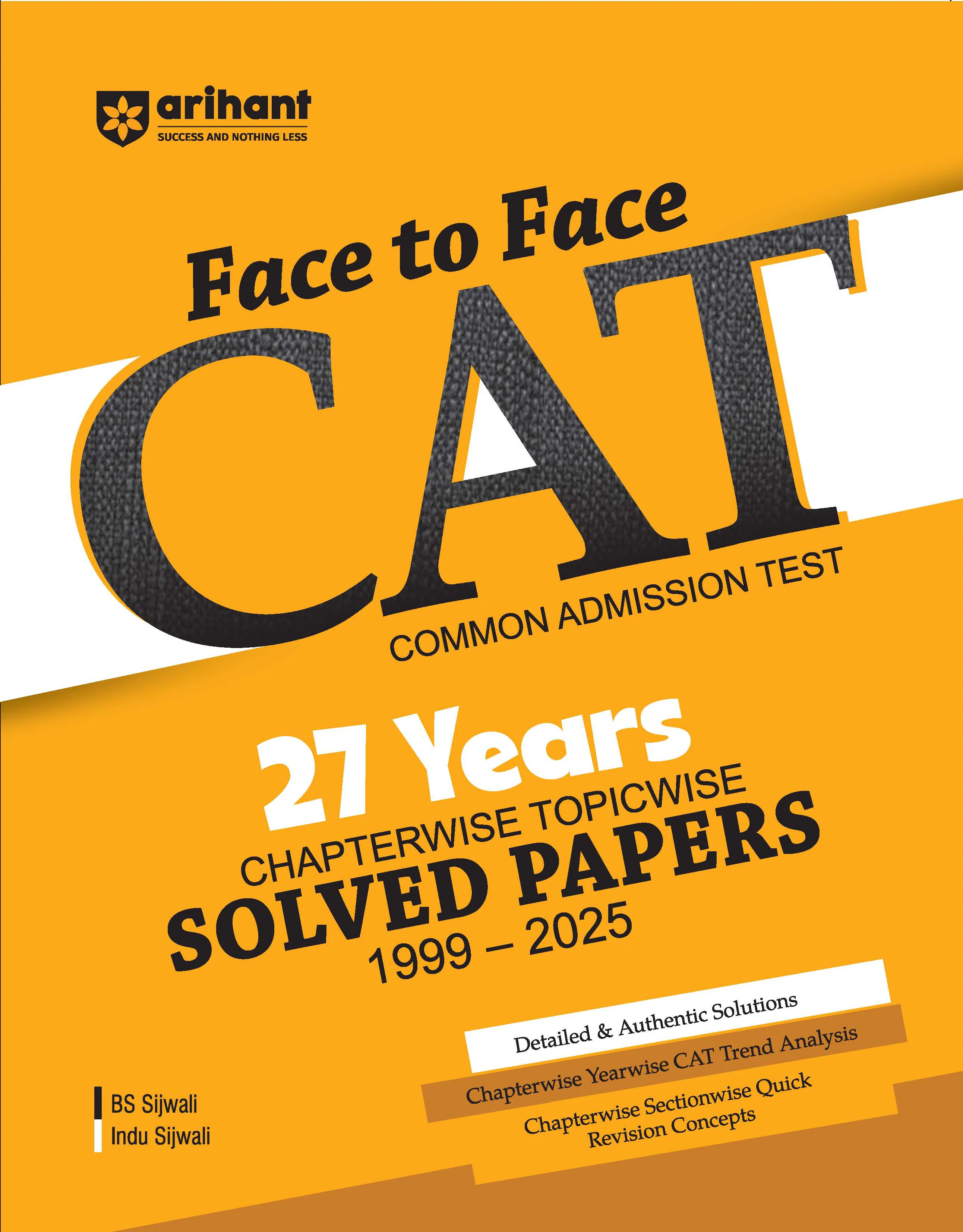 Face to Face CAT 27 Years Chapterwise Topicwise Solved Papers (1999–2025) | with Detailed Solutions & Trend Analysis