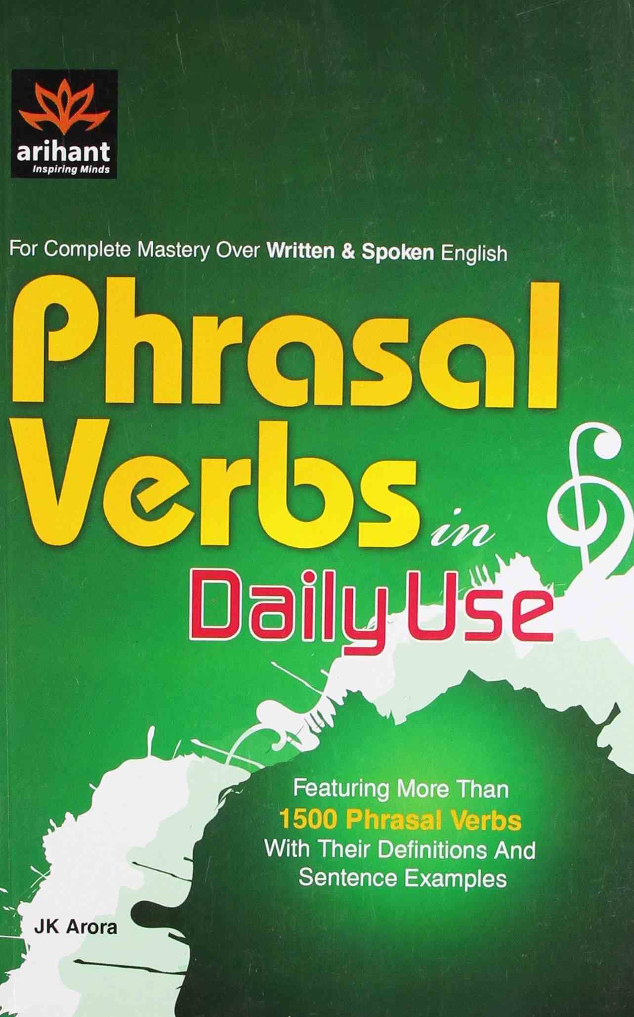 English Phrasal Verbs in Daily Use | For Complete Master Over Written & Spoken | (1500 Phrasal Verbs)