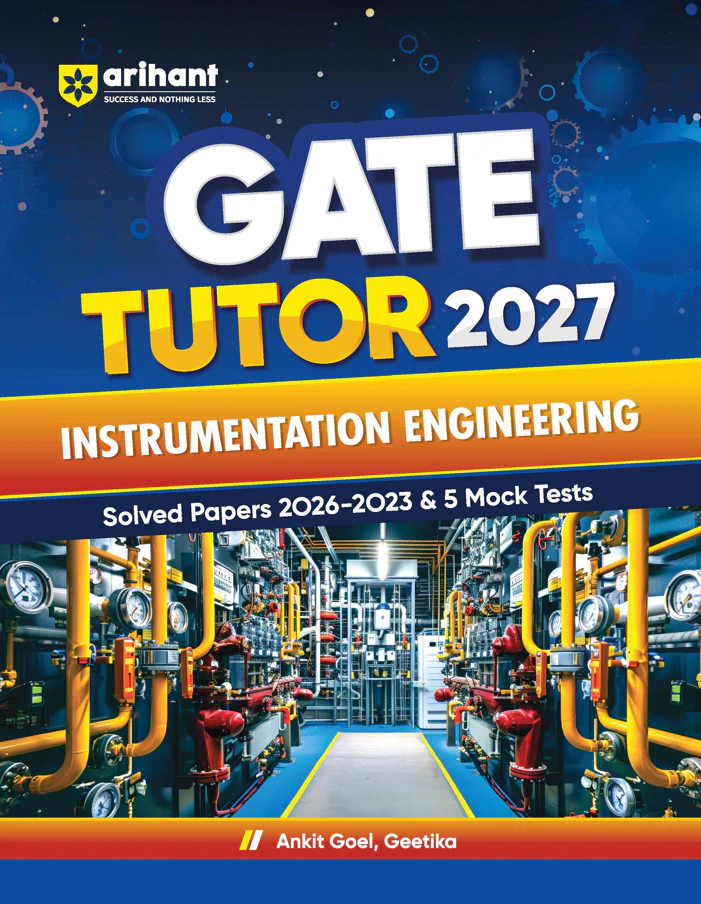 GATE Tutor 2027 Instrumentation Engineering | Solved Papers 2023–2026 & 5 Mock Tests | Complete ECE Preparation Book | Ankit Goel, Geetika