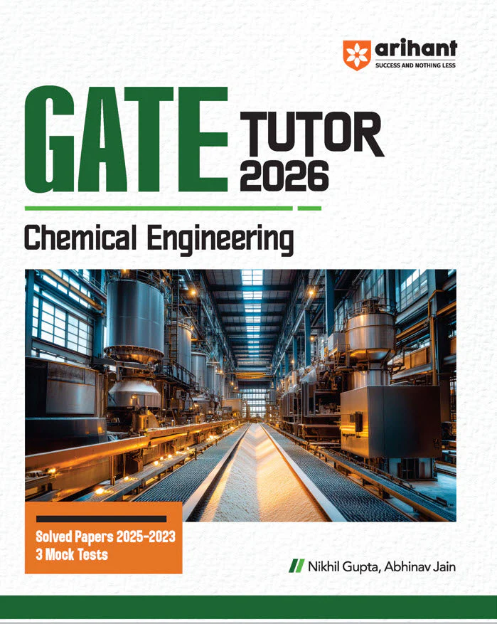 GATE Tutor Chemical Engineering Exam 2026 | With Solved Papers 2025-23 & 3 Mock Tests by Nikhil Gupta, Abhinav Jain