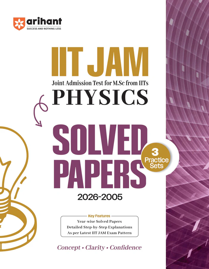 IIT JAM 2027 | Physics Solved Papers (2026ā2005) with 3 Practice Sets | 100% Detailed Step by Step Explanations