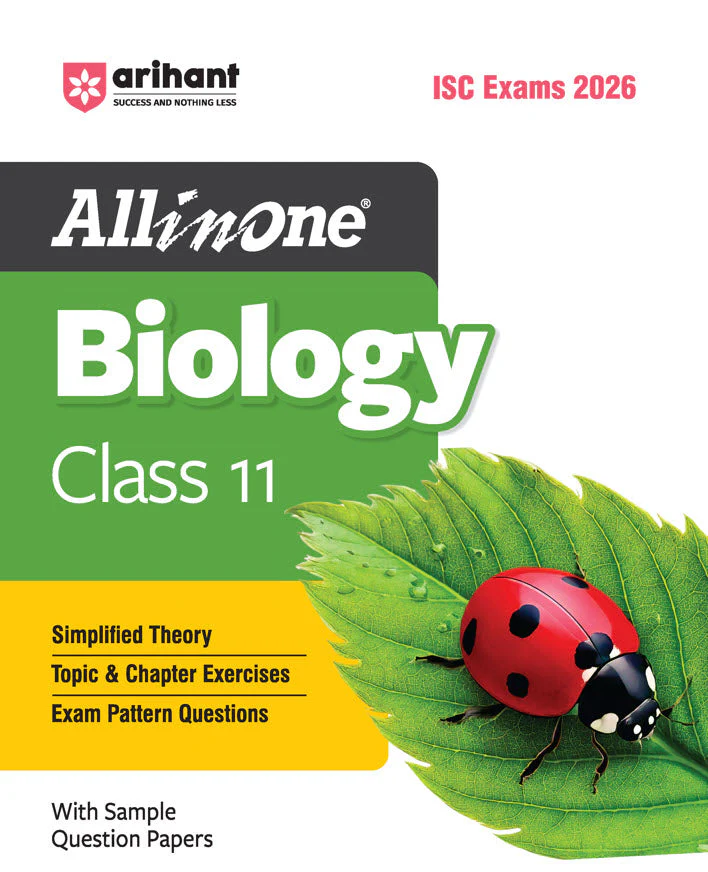 ISC All in One Biology Class 11 Exam 2026 | Simplified Theory, Topic & Chapter Exercises, Exam Pattern Questions with Sample Question Papers