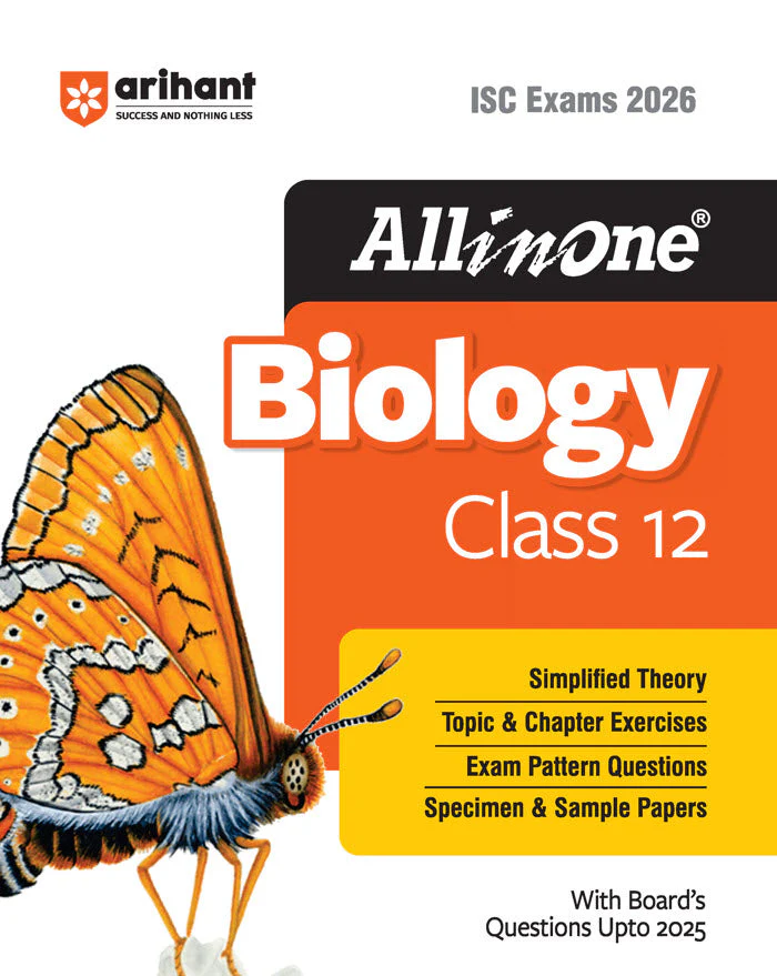 ISC All in One Biology Class 12 Exam 2026 | With Topic & Chapter Exercises, Exam Pattern Questions, Specimen & Sample Papers with Board's Questions Upto 2025