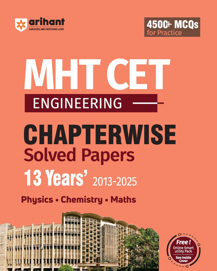 MHT CET Engineering 2026 β 13 Years' (2013β2025) Chapterwise Solved Papers (Physics, Chemistry & Mathematics) | 4500+ MCQs for Practice | Most Authentic & Error-Free Solutions | Free Online Support