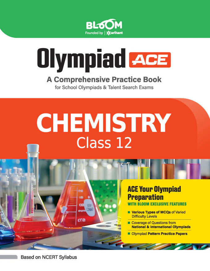 Olympiad ACE Chemistry Class 12 | A Comprehensive Practice Book | ACE Your Olympiad Preparation