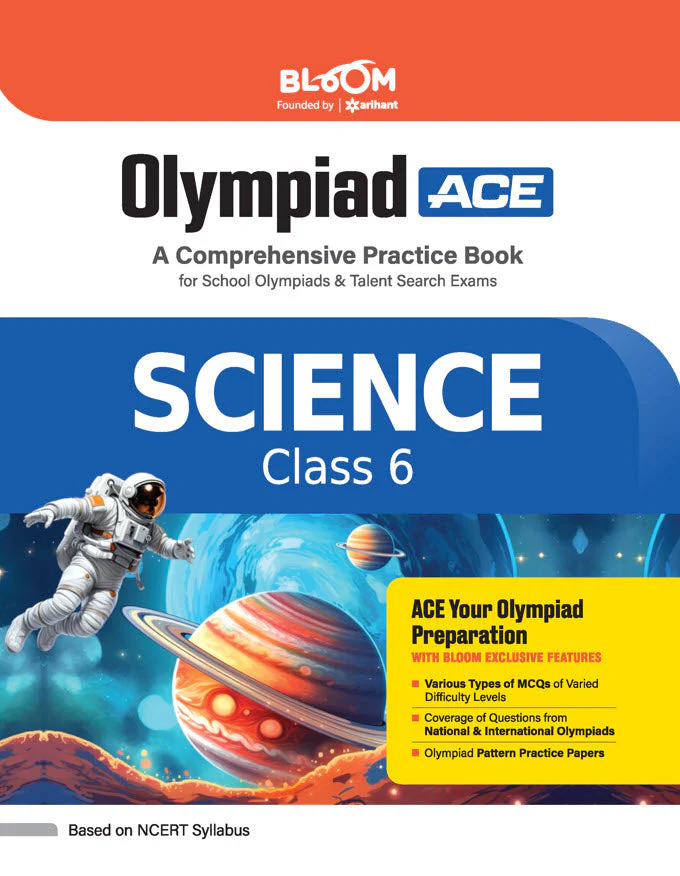 Olympiad ACE Science Class 6 | A Comprehensive Practice Book | ACE Your Olympiad Preparation