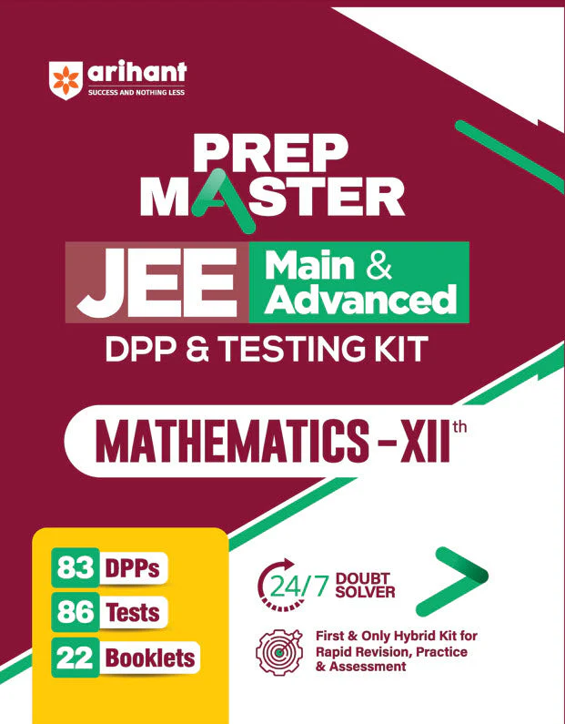 Prep Master JEE Main & Advanced | Mathematics Class XII | DPP & Testing Kit with 83 DPPs, 86 Tests & 22 Booklets | 24×7 Doubt Solver
