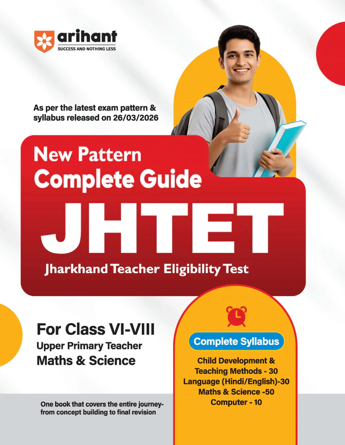 Study Guide JHTET 2026 (Jharkhand Teacher Eligibility Test) | Class 6β8 Uppar Primary Teacher - Maths & Science | Based on Latest Exam Pattern (26 March 2026)