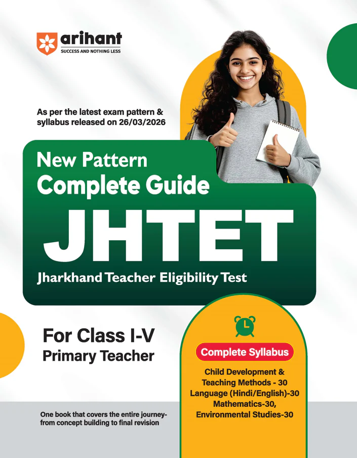 Study Guide JHTET 2026 (Jharkhand Teacher Eligibility Test) | Primary Teacher Class 1β5| Based on Latest Exam Pattern (26 March 2026)