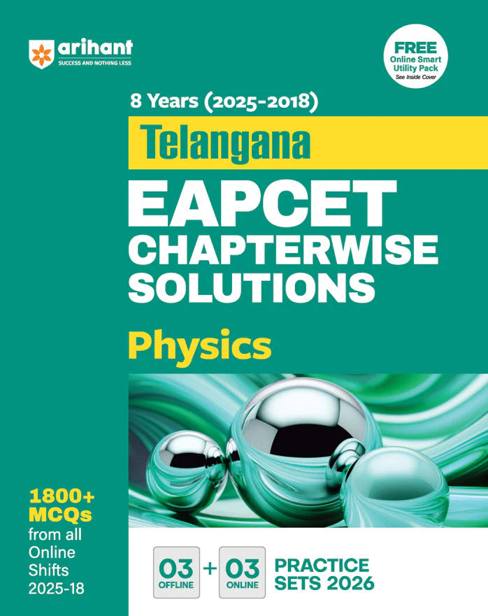 Telangana EAPCET Physics | 8 Years (2025-2018) Chapterwise Solutions | 1800+ MCQs with 3 Offline & 3 Online Practice Sets
