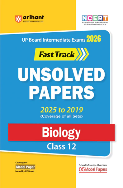 UP Board Fast Track Biology Class 12 Exam 2026 | Unsolved Papers (2025-2019) | With 5 Model Papers | English Medium